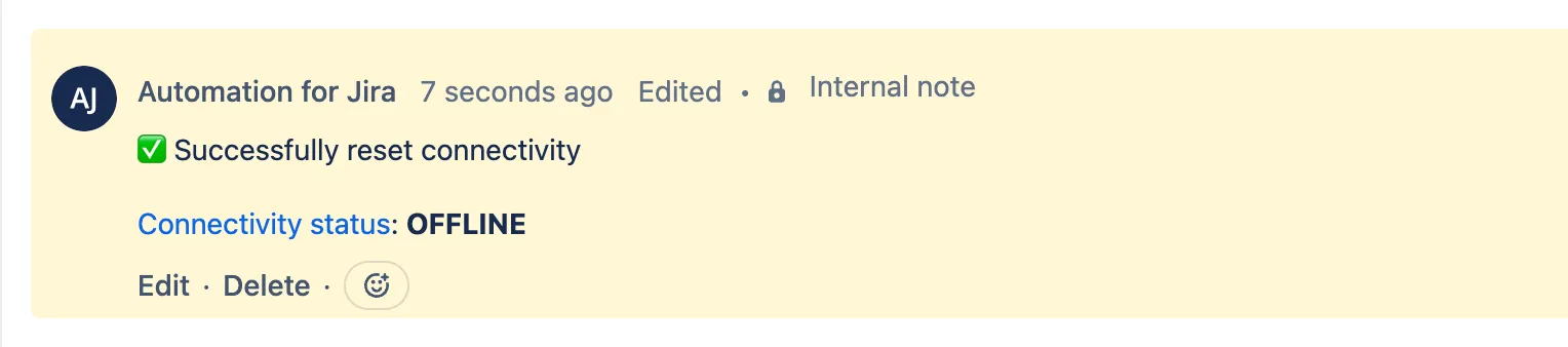 Internal note from Automation for Jira reading Successfully reset connectivity, with Connectivity status OFFLINE