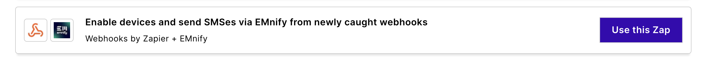 Portal screenshot from the Integrations page. The featured integration reads, 'Enable devices and send SMS via emnify from newly caught webhooks. emnify + Webhooks by Zapier'. Next to the text, there's a 'Use this Zap' button.
